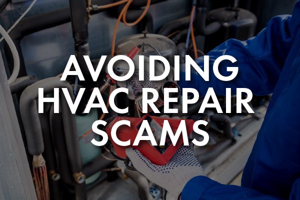 An HVAC technicians working on an air conditioner with the words, "avoiding HVAC repair scams."