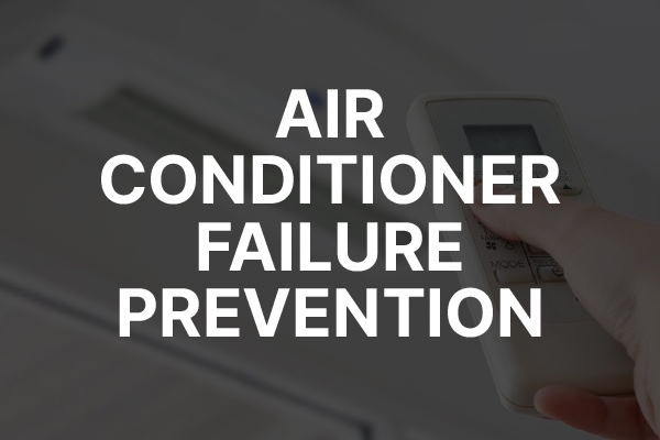 A technician checking an air conditioner with the words, "air conditioner failure prevention."